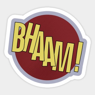 BHAAM! Sticker